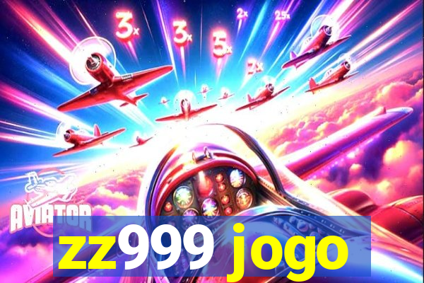 zz999 jogo