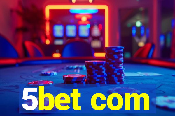 5bet com