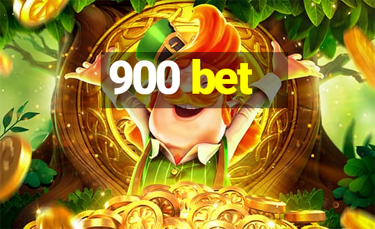 900 bet