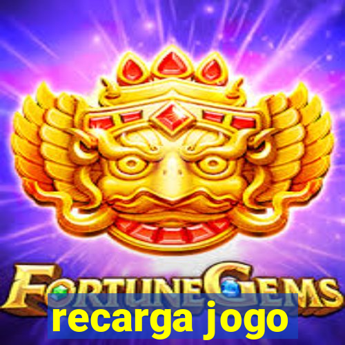 recarga jogo