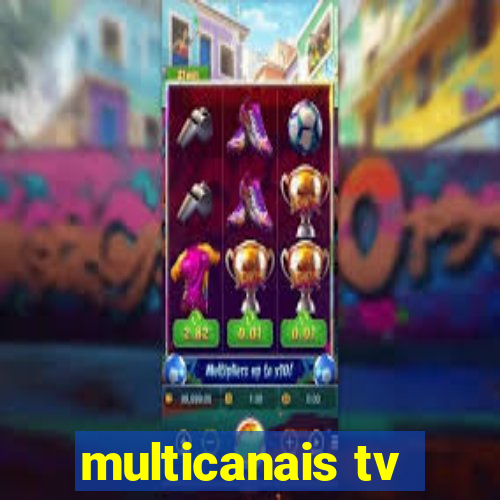 multicanais tv