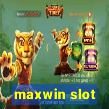 maxwin slot