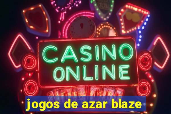 jogos de azar blaze