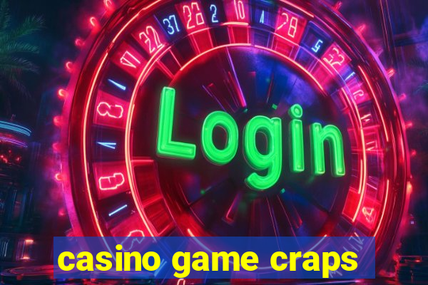 casino game craps