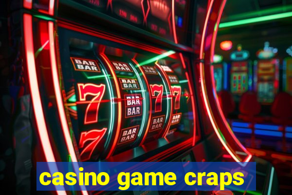 casino game craps