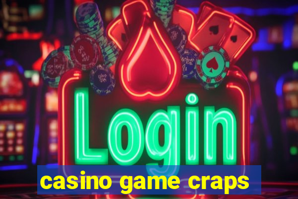 casino game craps