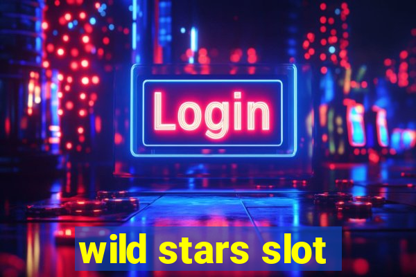 wild stars slot