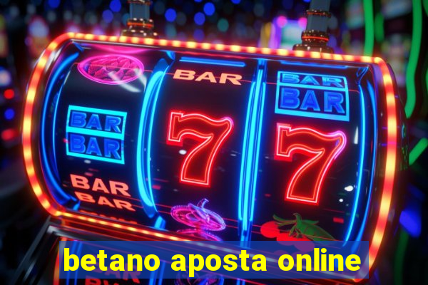 betano aposta online