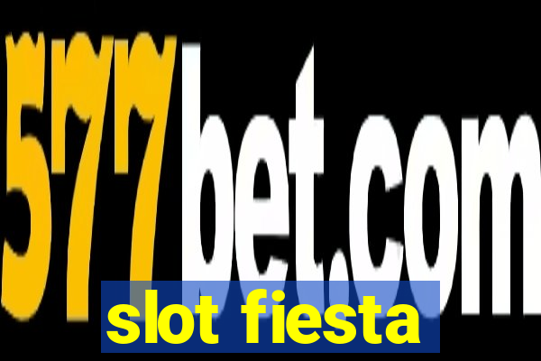 slot fiesta