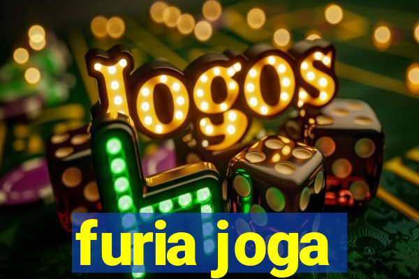 furia joga