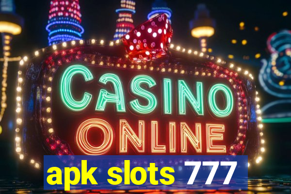 apk slots 777