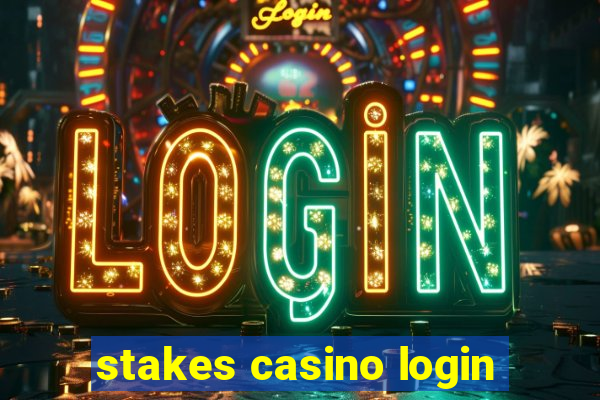 stakes casino login