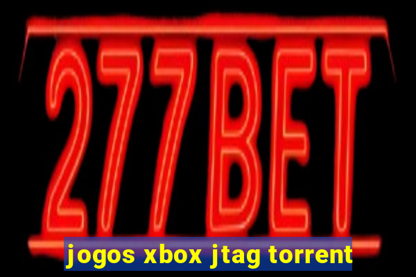 jogos xbox jtag torrent