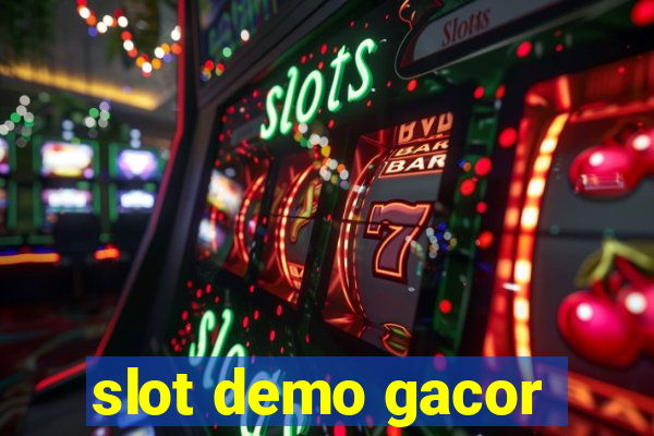 slot demo gacor