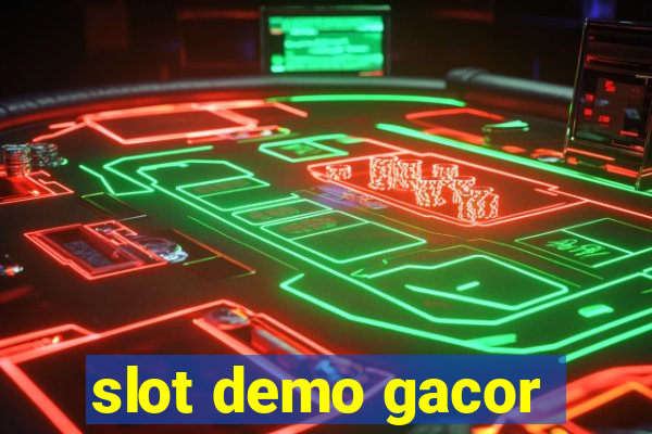 slot demo gacor