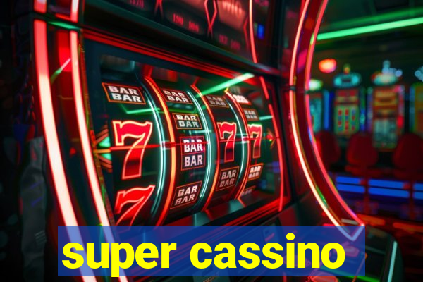 super cassino