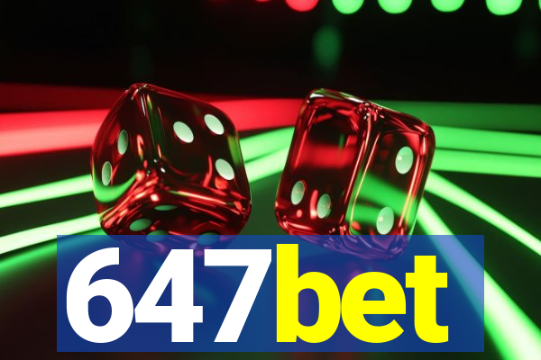 647bet