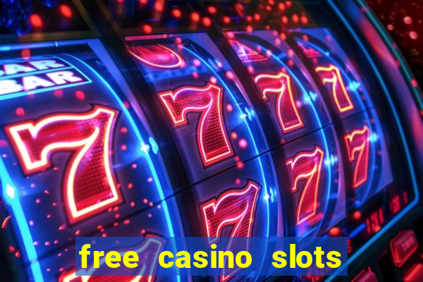 free casino slots machines games