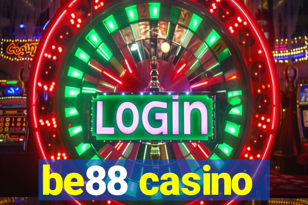 be88 casino