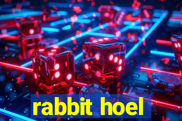 rabbit hoel