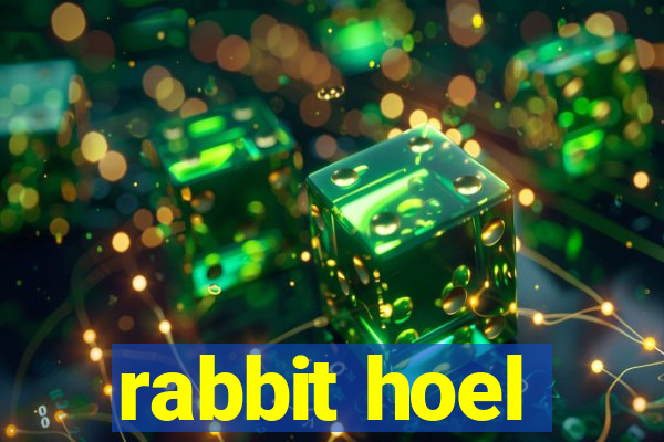 rabbit hoel