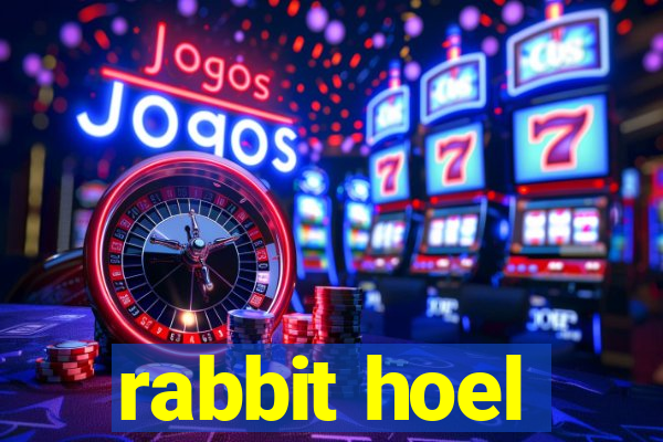 rabbit hoel