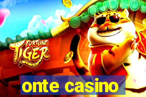 onte casino