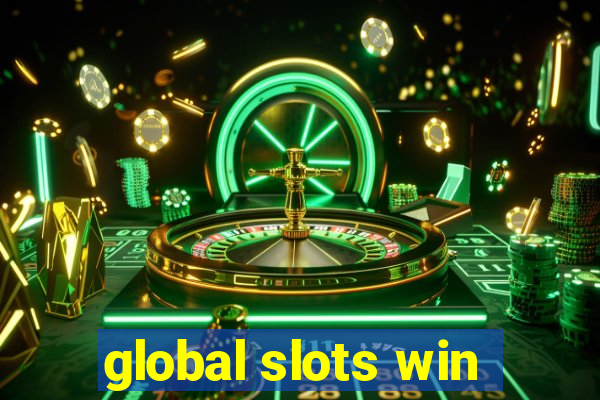 global slots win