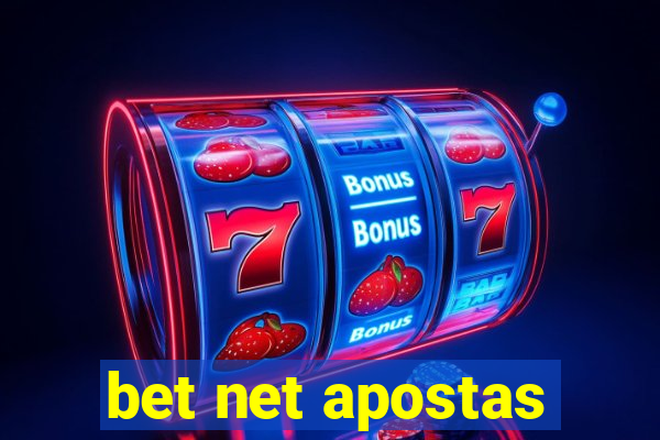 bet net apostas