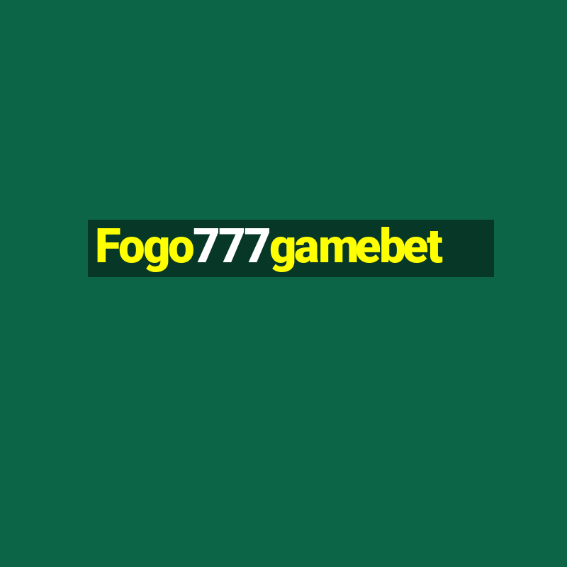 Fogo777gamebet