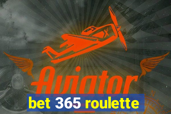 bet 365 roulette