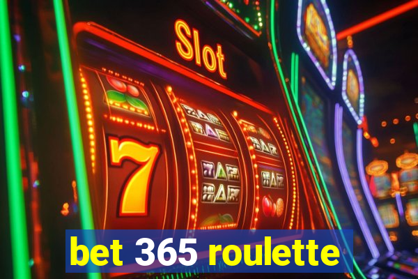 bet 365 roulette