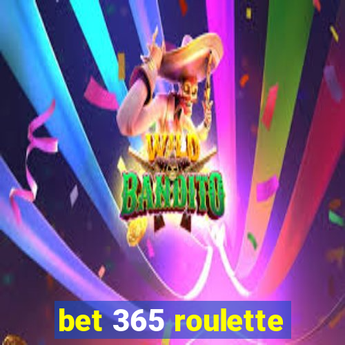 bet 365 roulette