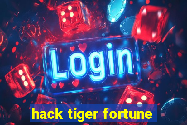 hack tiger fortune