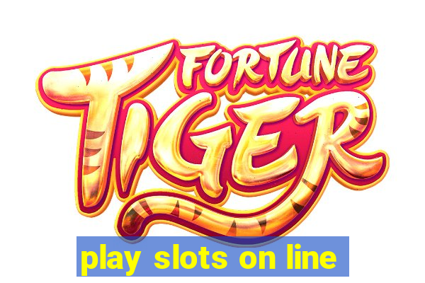 play slots on line