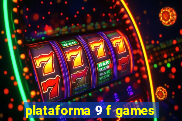 plataforma 9 f games