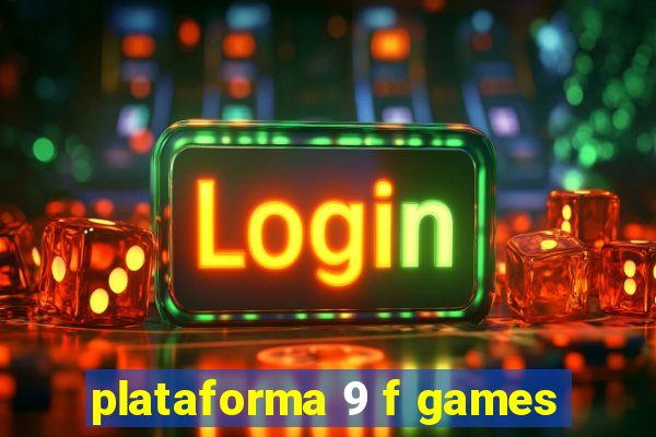 plataforma 9 f games