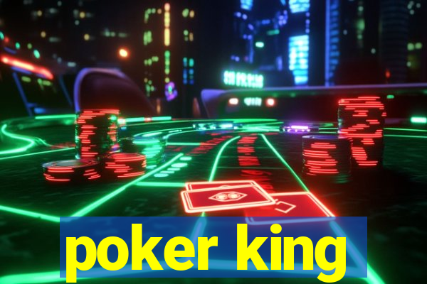 poker king