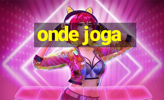 onde joga