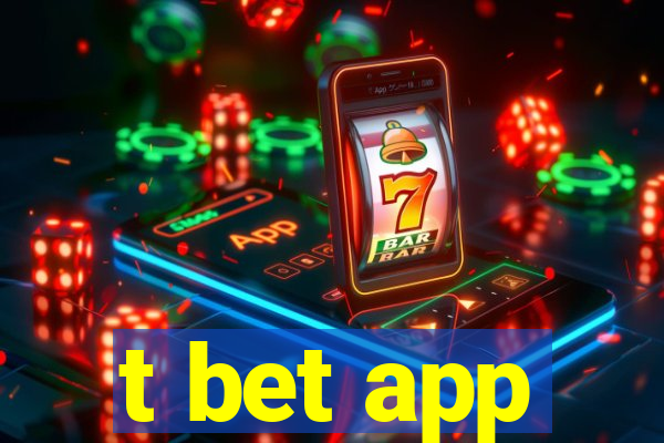 t bet app