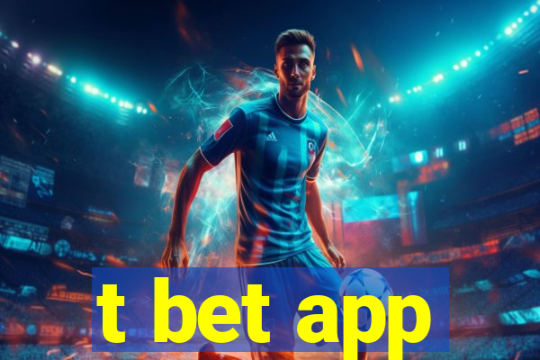 t bet app