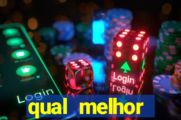 qual melhor plataforma para jogar e ganhar dinheiro