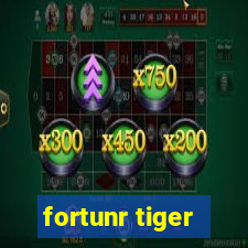 fortunr tiger