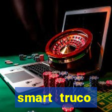 smart truco paulista e mineiro