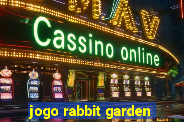 jogo rabbit garden