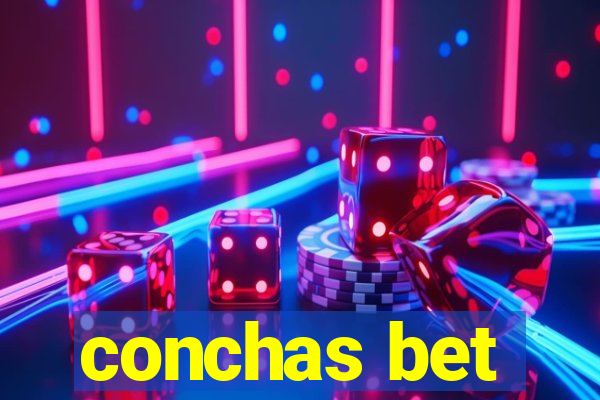 conchas bet