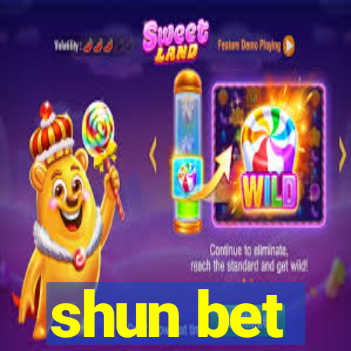 shun bet