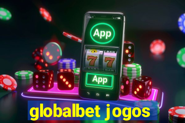 globalbet jogos