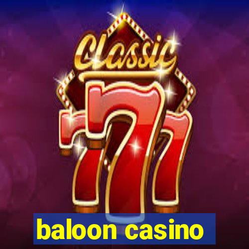 baloon casino