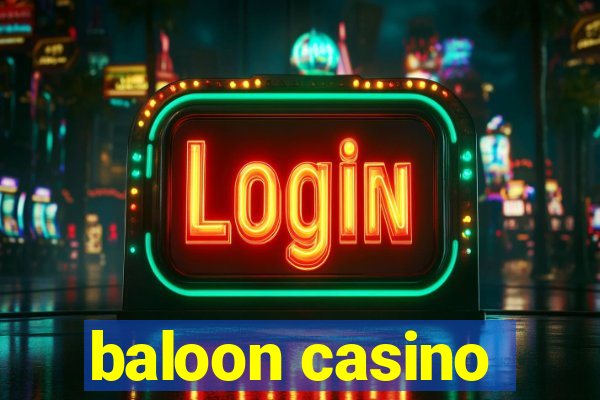 baloon casino